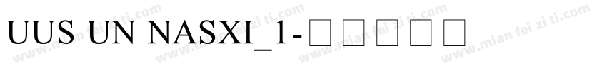 UUS UN NASXI_1字体转换